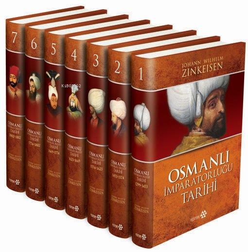 Osmanlı İmparatorluğu Tarihi (7 Cilt); 1299-1453