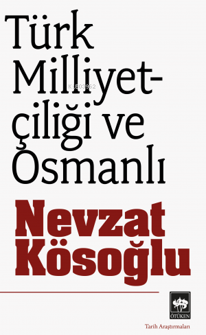 Türk Milliyetçiliği ve Osmanlı