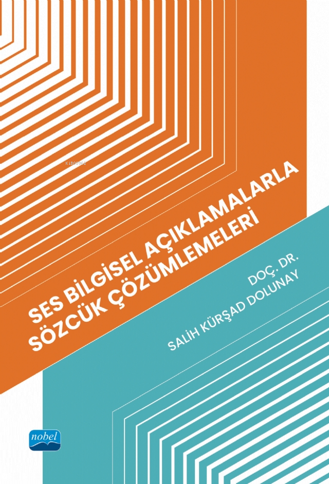 Ses Bilgisel Açıklamalarla Sözcük Çözümlemeleri