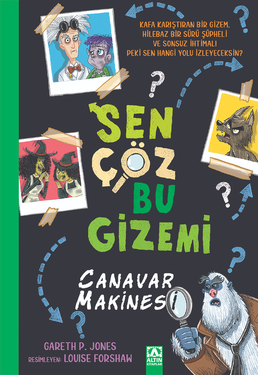 Sen Çöz Bu Gizemi;Canavar Makinesi