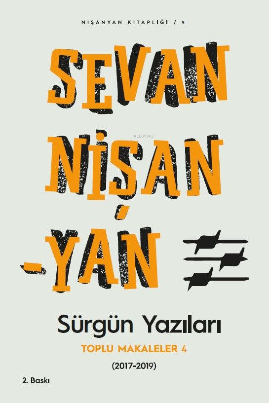  Sürgün Yazıları Toplu Makaleler 4 (2017 2019) | Sevan Nişanyan | Liberus Yayınları | 9786056951336 | 