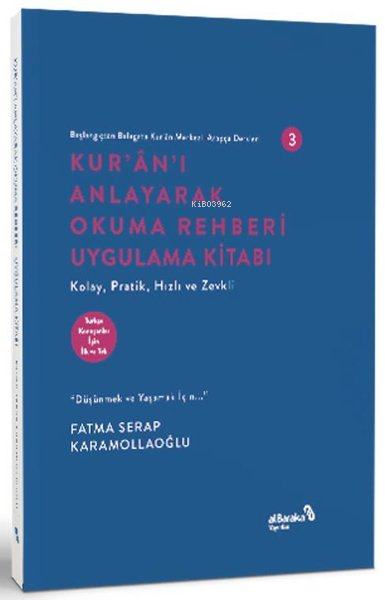 Kur'an'ı Anlayarak Okuma Rehberi Uygulama Kitabı - Başlangıçtan Belagata Kur'an Merkezli Arapça Ders