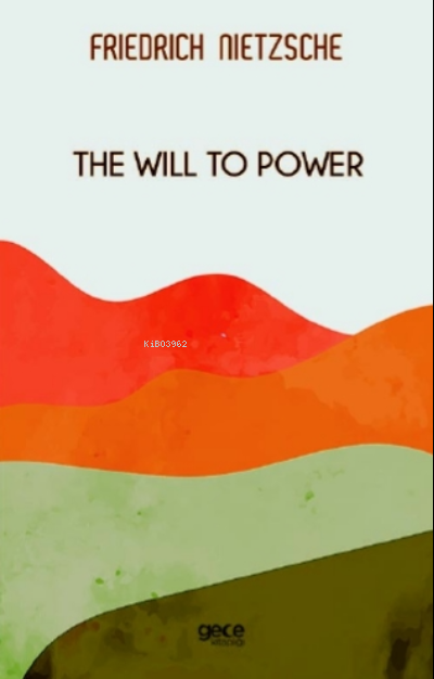 The Will To Power