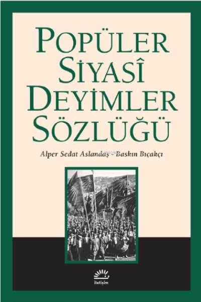 Popüler Siyasi Deyimler Sözlüğü