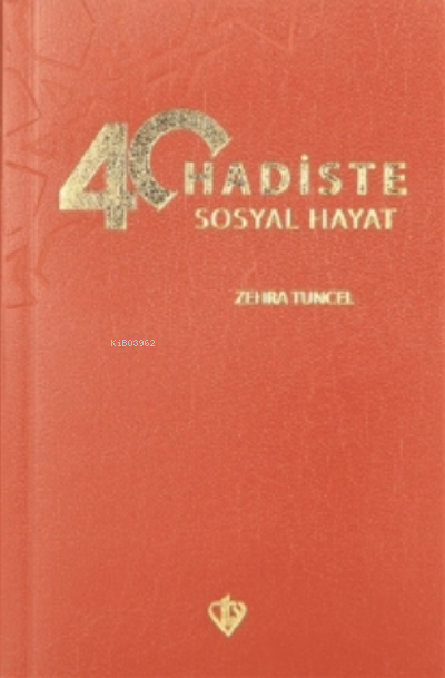 40 Hadiste Sosyal Hayat