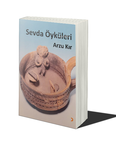  Sevda Öyküleri | Arzu Kır | Cinius Yayınları | 9786257790222 | 