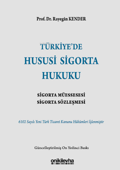 Türkiye'de Hususi Sigorta Hukuku