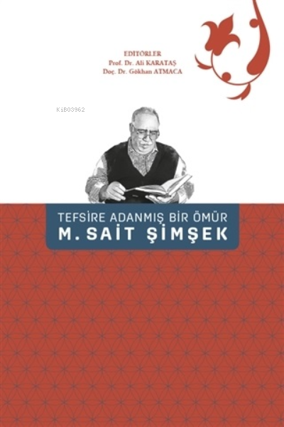 Tefsire Adanmış Bir Ömür M. Sait Şimşek