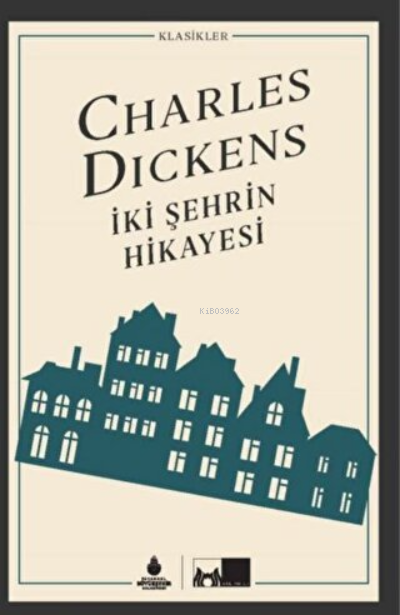  İki Şehrin Hikayesi (Ciltli) | İki Şehrin Hikayesi (Ciltli) | Charles Dickens | Barış Cezar | İBB Yayınları | 9786257288149 