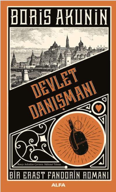 Devlet Danışmanı ;Bir Erast Fandorin Romanı