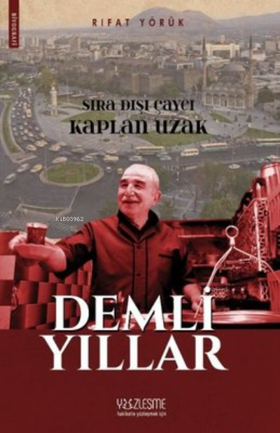  Demli Yıllar | Rıfat Yörük | Yüzleşme Yayınları | 9786257934138 | 
