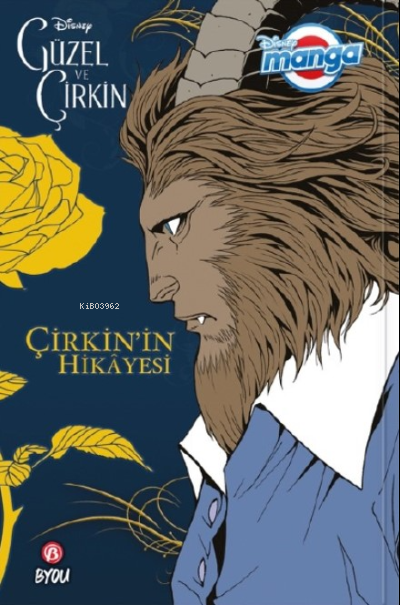 Disney Manga Güzel ve Çirkin  - Çirkin'in Hikayesi