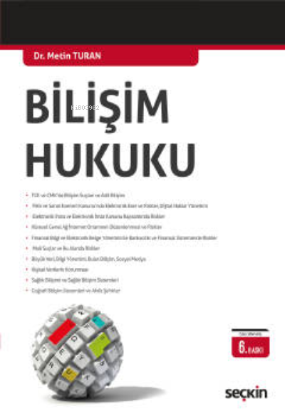  Bilişim Hukuku | Metin Turan | Seçkin Yayıncılık | 9789750275128 | 