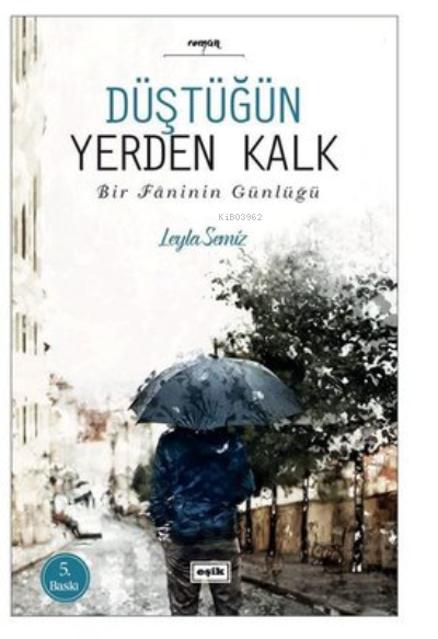 Düştüğün Yerden Kalk