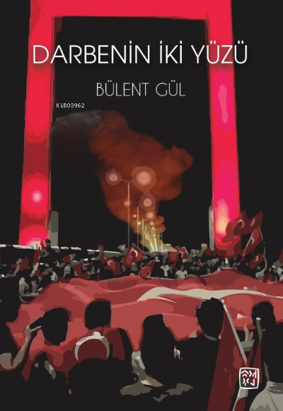  Darbenin İki Yüzü | Bülent Gül | Kutlu Yayınevi | 9786257485562 | 