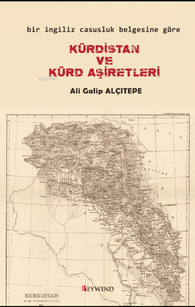 Kürdistan Ve Kürt Aşiretleri