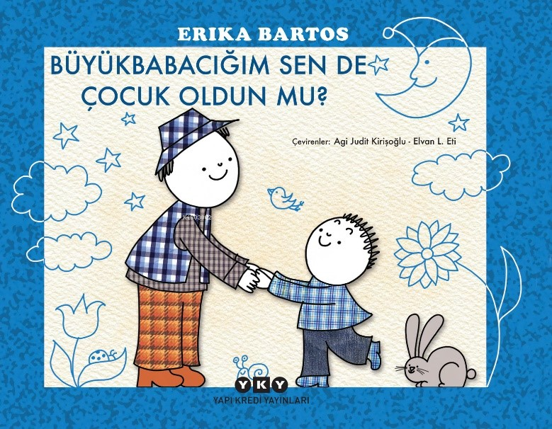 Büyükbabacığım Sen de Çocuk Oldun mu?