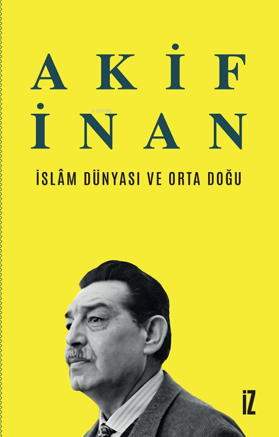 İslâm Dünyası ve Orta Doğu