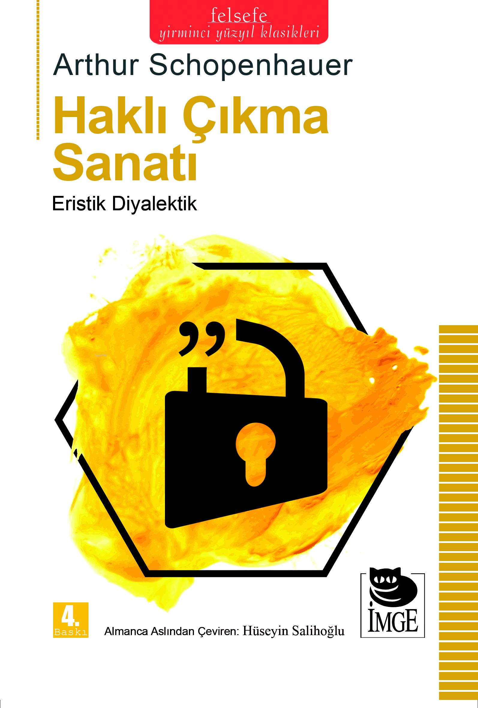 Haklı Çıkma Sanatı - Eristik Diyalektik