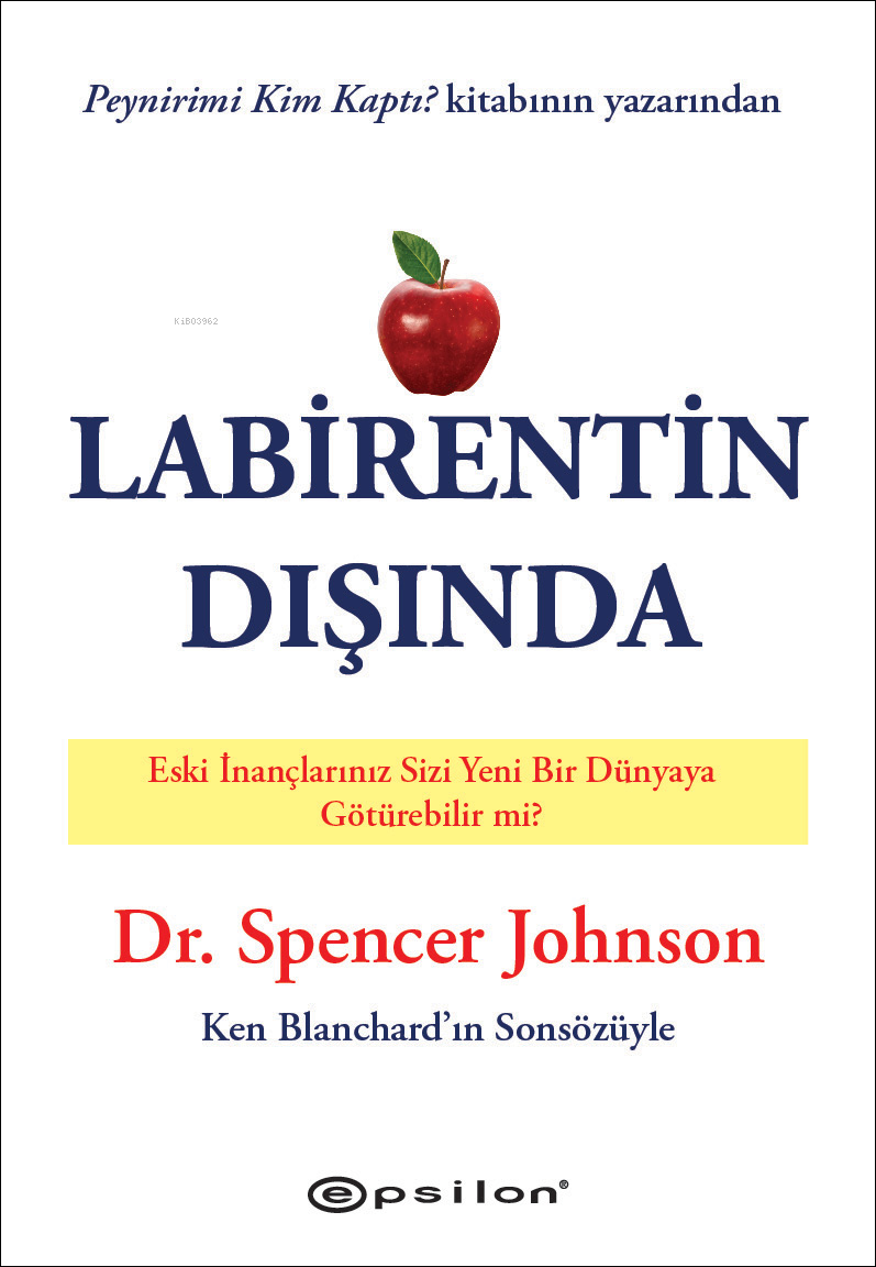 Labirentin Dışında;Eski İnançlarınız Sizi Yeni Bir Dünya'ya Götürebilirmi?