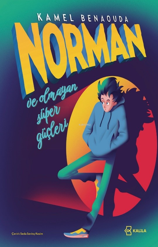 Norman ve Olmayan Süper Güçleri