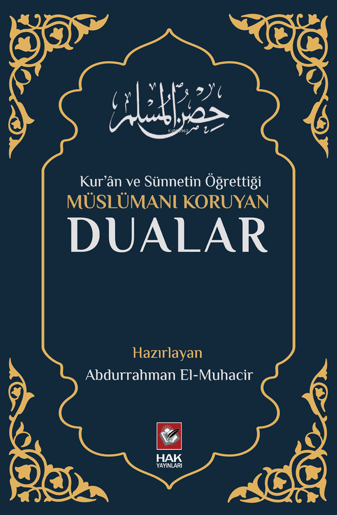 Müslümanı Koruyan Dualar