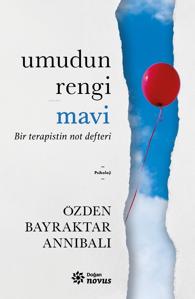 Umudun Rengi Mavi ;Bir Terapistin Not Defteri