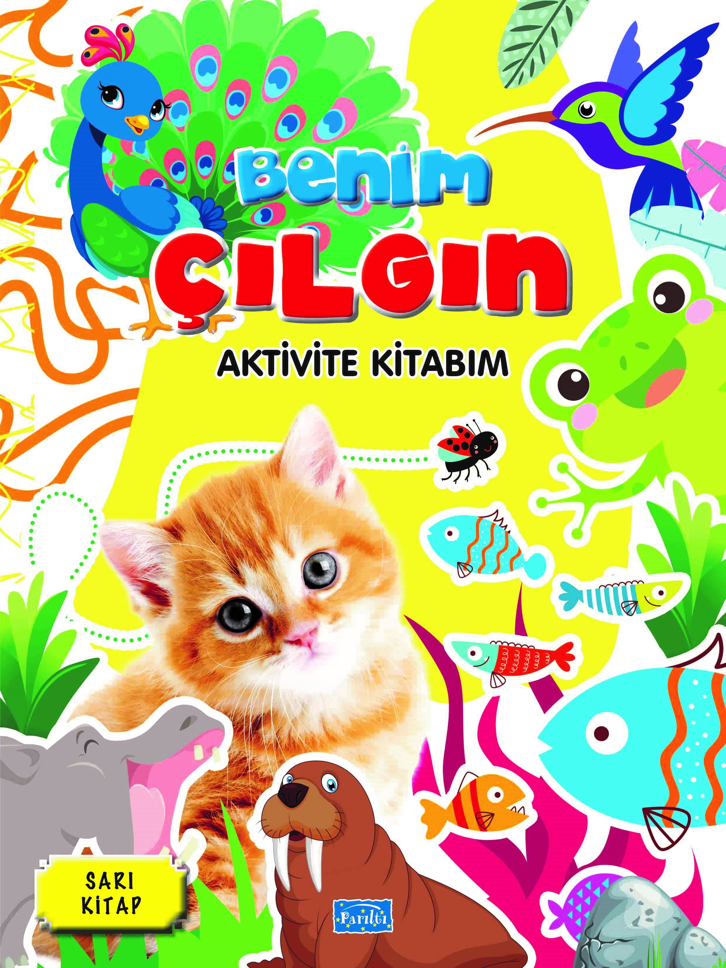 Benim Çılgın Aktivite Kitabım – Sarı Kitap