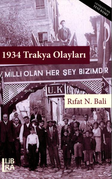  1934 Trakya Olayları | Rıfat N Bali | Utku Lomlu | Libra Kitap | 9786054326518 | 