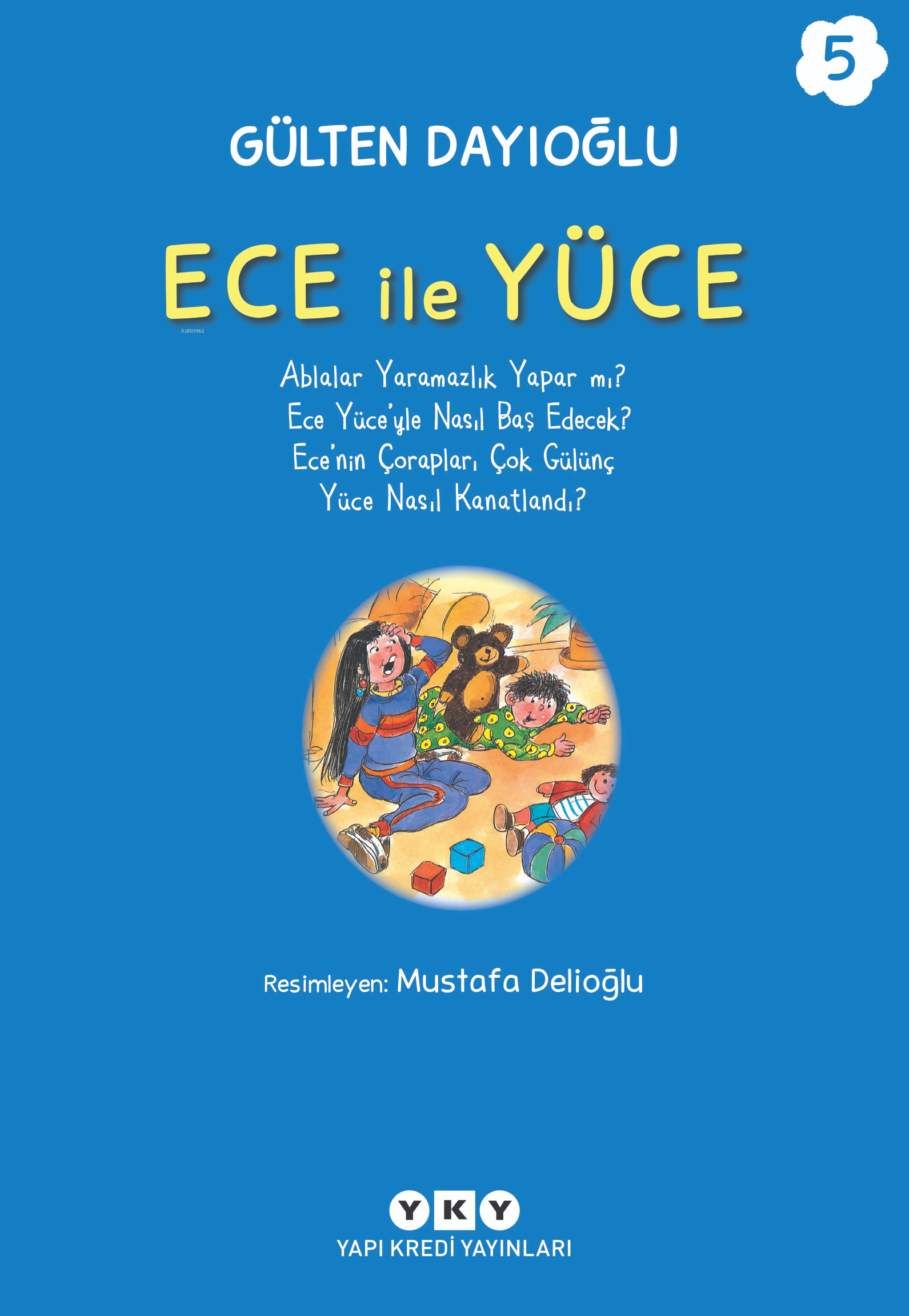 Ece İle Yüce 5