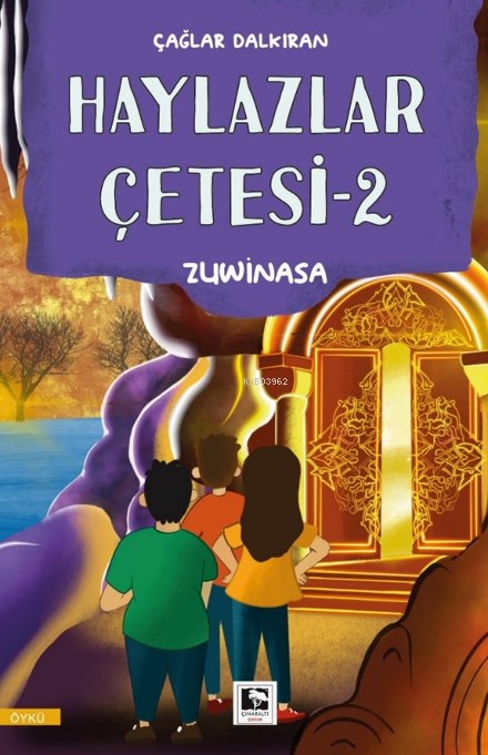 Zuwinasa - Haylazlar Çetesi - 2