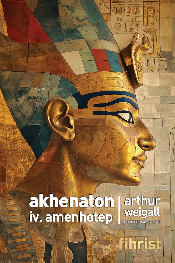 Akhenaton IV. Amenhotep