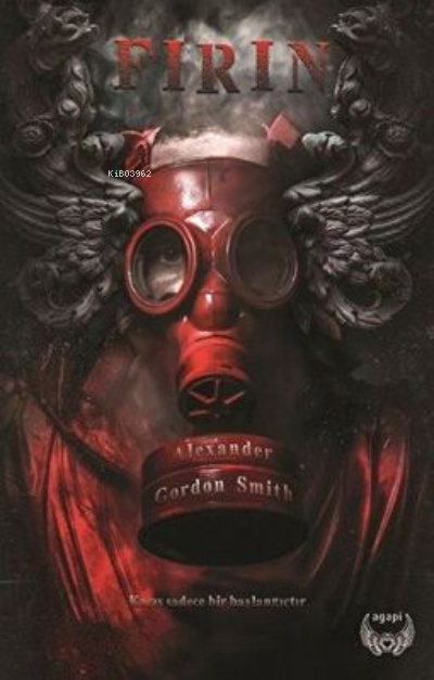  Fırın | Alexander Gordon Smith | Agapi Yayınları | 9786059817547 | 