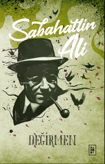  Değirmen | Değirmen | Sabahattin Ali | Sibel Erdal | Köksal Şaka | Parodi Bayilik | 8690101757853 