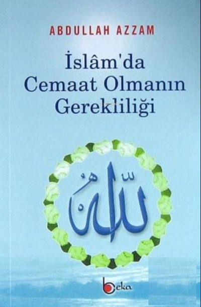 İslam'da Cemaat Olmanın Gerekliliği (Cep Boy)