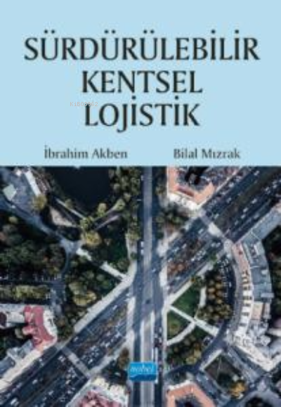 Sürdürülebilir Kentsel Lojistik