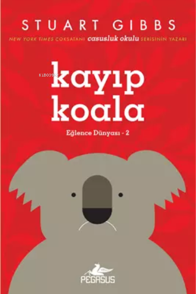  Kayıp Koala (Eğlence Dünyası 2) | Kayıp Koala (Eğlence Dünyası 2) | Stuart Gibbs | Handan Sağlanmak Arlı | Pegasus Yayıncılık | 9786254101076 