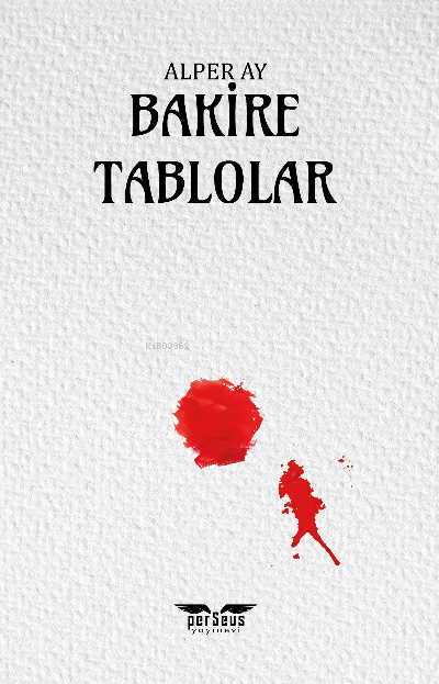  Bakire Tablolar | Alper Aydın | Perseus Yayınevi | 9789758474028 | 