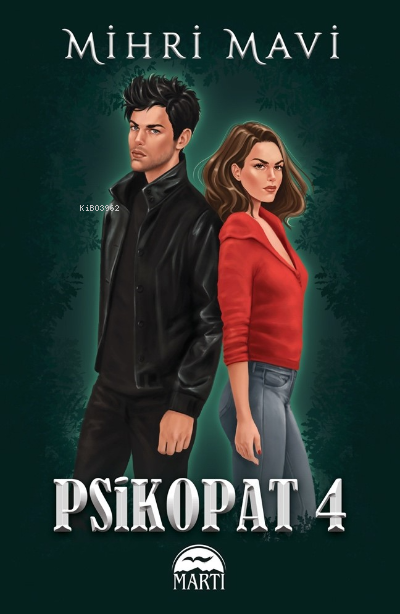  Psikopat 4 | Mihri Mavi | Martı Yayınları | 9786254489709 | 