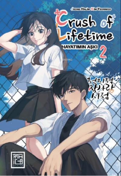 Crush of Life Time ;Hayatımın Aşkı 2