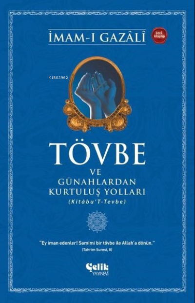 Tövbe ve Günahlardan Kurtuluş Yolları