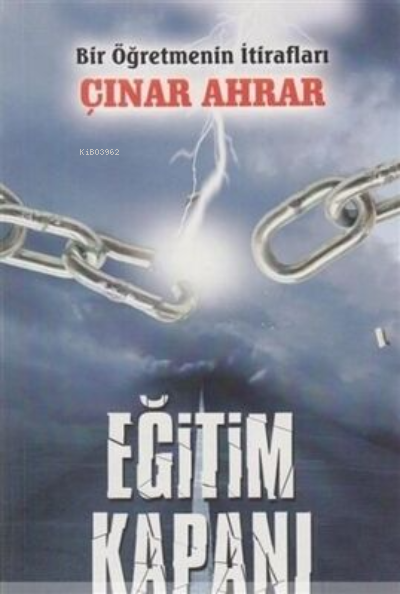 Eğitim Kapanı & Bir Öğretmenin İtirafları