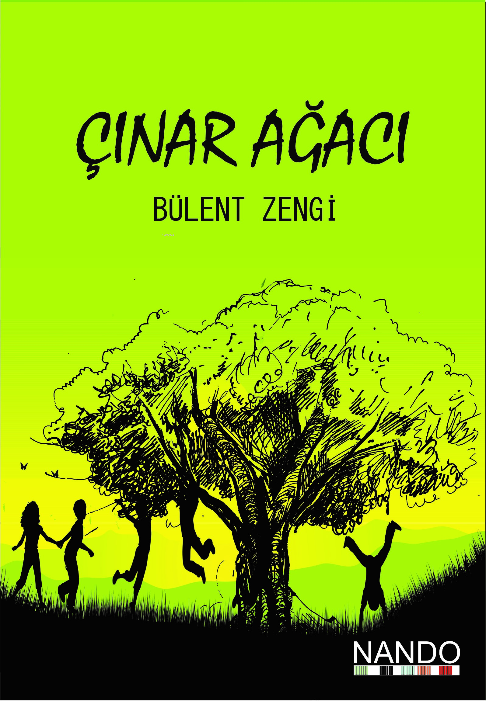  Çınar Ağacı | Çınar Ağacı | Bülent Zengi | Nando Yayınları | 9786057351944 