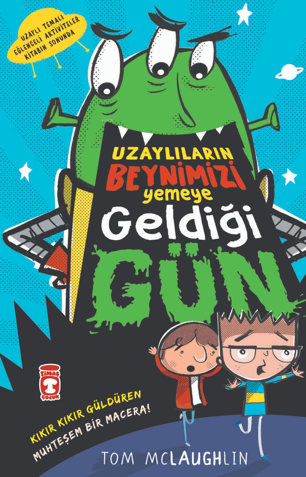 Uzaylıların Beynimizi Yemeye Geldiği Gün