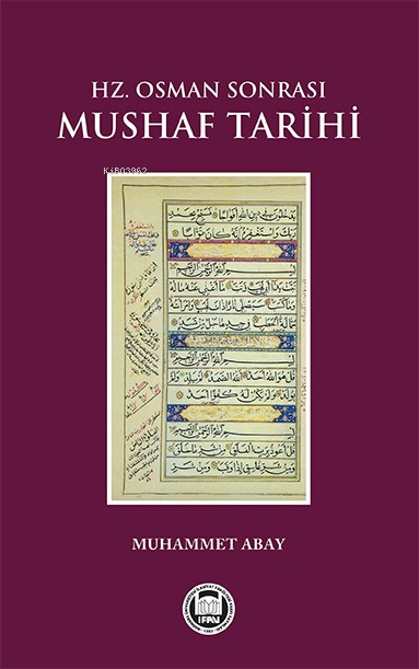 Hz. Osman Sonrası Mushaf Tarihi