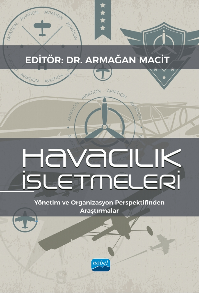 Havacılık İşletmeleri ;Yönetim ve Organizasyon Perspektifinden Araştırmalar