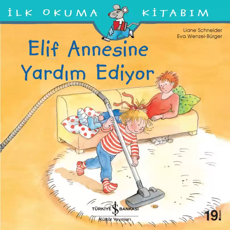 Elif Annesine Yardım Ediyor; İlk Okuma Kitabım