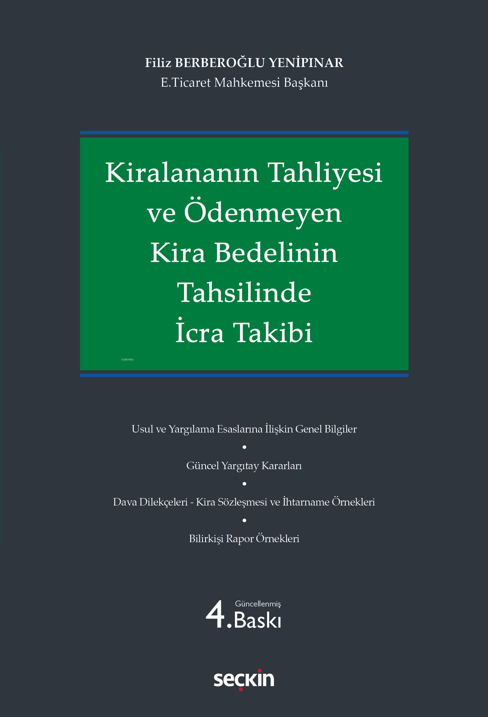 Kiralananın Tahliyesi ve Ödenmeyen Kira Bedelinin Tahsilinde İcra Takibi