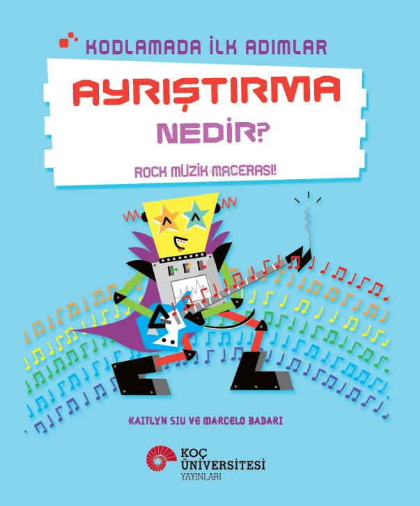 Kodlamada İlk Adımlar - Ayrıştırma Nedir?;Rock Müzik Macerası!