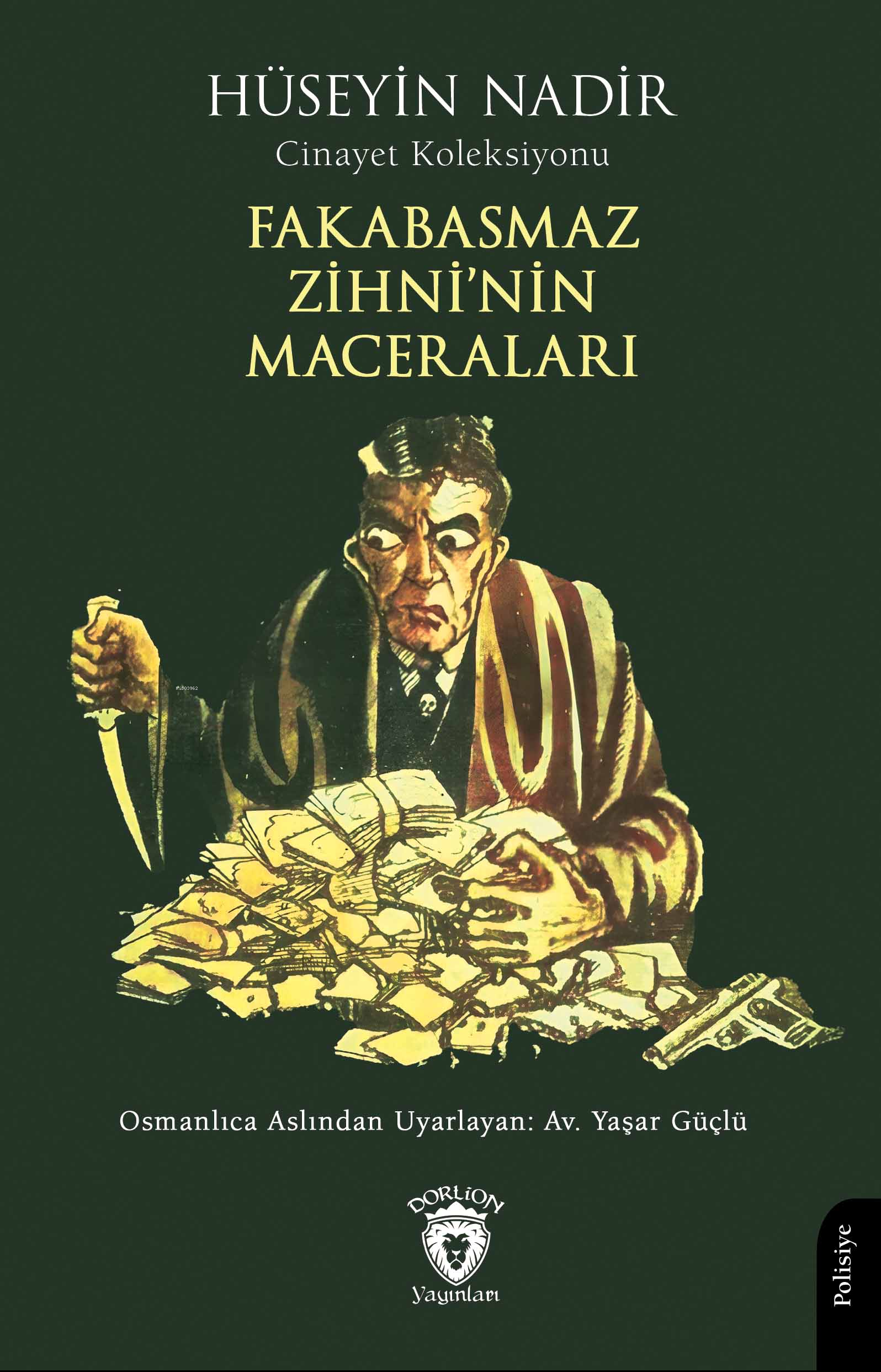 Fakabasmaz Zihni’nin Maceraları